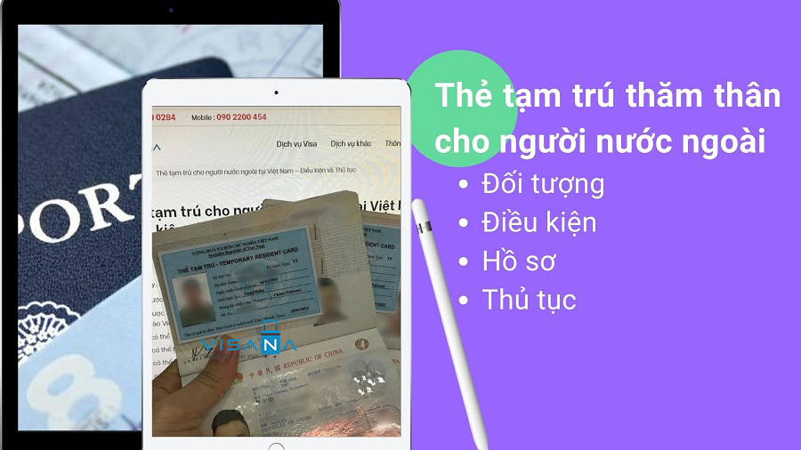 Tổng hợp thông tin về thẻ tạm trú thăm thân Việt Nam