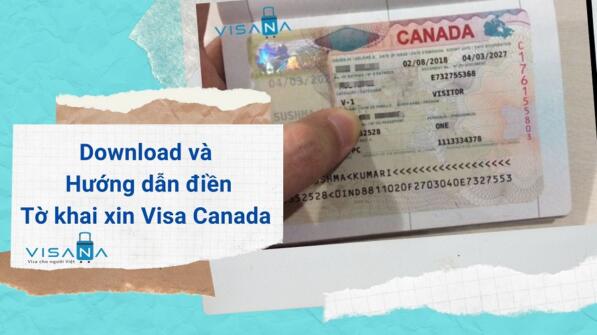 Download và hướng dẫn điền tờ khai xin visa Canada - VISANA