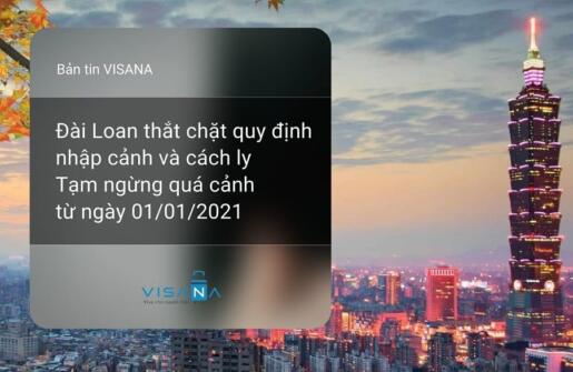 Quy định nhập cảnh Đài Loan - Quá cảnh Đài Loan từ ngày 01/01/2021