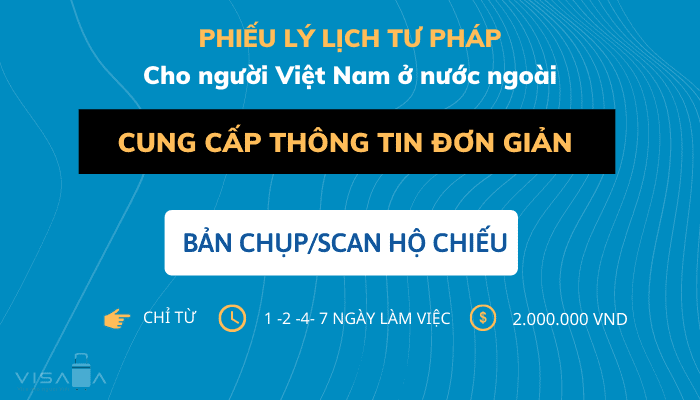 Dịch vụ đăng ký lý lịch tư pháp cho người Việt Nam ở nước ngoài