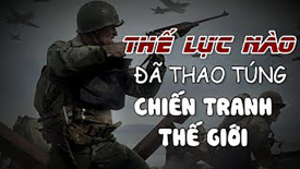 Thế lực nào đã thao túng 2 cuộc chiến tranh thế giới