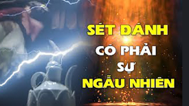 Sét đánh có phải sự ngẫu nhiên?