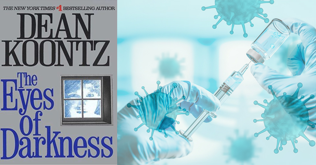 Tác phẩm The eyes of darkness và câu chuyện virus Vũ Hán được ĐCSTQ sử dụng làm vũ khí sinh hóa tấn công đối thủ chính trị.