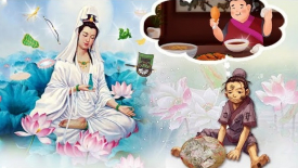 Nhận 3 món quà của Bồ Tát: Người giàu có, kẻ thành ăn xin