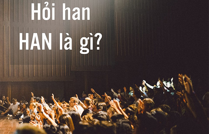  'Han' nghĩa là 'hỏi tới', 'nói tới'.