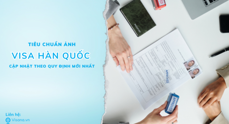 Tieu Chuan Anh Visa Han Quoc Visana.png
