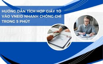 Tich Hop Giay To Vao Vneid 5.jpg