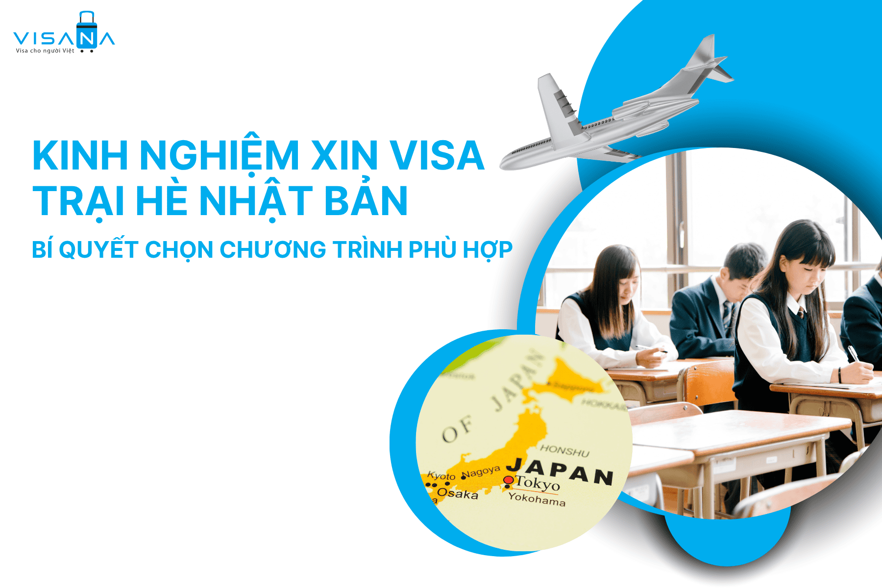 Kinh nghiệm xin visa trại hè Nhật Bản & Bí quyết chọn chương trình phù hợp